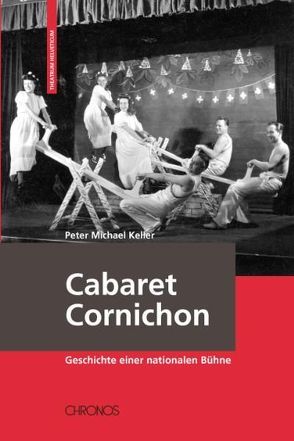 Cabaret Cornichon von Keller,  Peter Michael