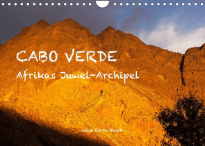 Cabo Verde – Afrikas Juwel-Archipel (Wandkalender 2023 DIN A4 quer) von Elke Karin Bloch,  ©