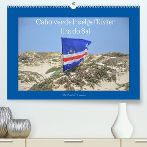 Cabo verde Inselgeflüster – Ilha do Sal (Premium, hochwertiger DIN A2 Wandkalender 2022, Kunstdruck in Hochglanz) von DieReiseEule