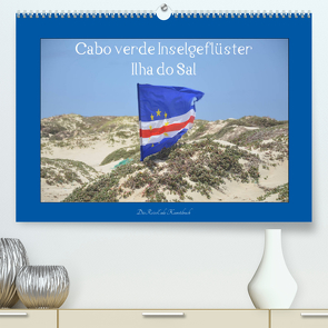 Cabo verde Inselgeflüster – Ilha do Sal (Premium, hochwertiger DIN A2 Wandkalender 2023, Kunstdruck in Hochglanz) von DieReiseEule