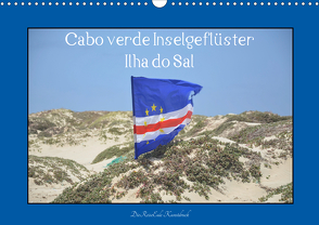 Cabo verde Inselgeflüster – Ilha do Sal (Wandkalender 2021 DIN A3 quer) von DieReiseEule