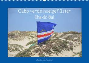 Cabo verde Inselgeflüster – Ilha do Sal (Wandkalender 2023 DIN A2 quer) von DieReiseEule