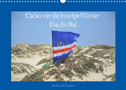 Cabo verde Inselgeflüster – Ilha do Sal (Wandkalender 2023 DIN A3 quer) von DieReiseEule