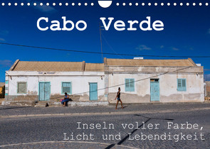 Cabo Verde – Inseln voller Farbe, Licht und Lebendigkeit (Wandkalender 2023 DIN A4 quer) von rsiemer