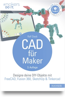 CAD für Maker von Steck,  Ralf