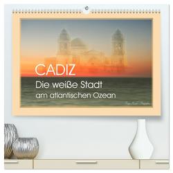 Cadiz – die weiße Stadt am atlantischen Ozean (hochwertiger Premium Wandkalender 2024 DIN A2 quer), Kunstdruck in Hochglanz von Riedel,  Tanja