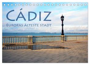 Cádiz – Europas älteste Stadt (Tischkalender 2024 DIN A5 quer), CALVENDO Monatskalender von Seidl,  Helene