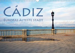 Cádiz – Europas älteste Stadt (Wandkalender 2020 DIN A3 quer) von Seidl,  Helene