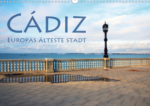 Cádiz – Europas älteste Stadt (Wandkalender 2021 DIN A3 quer) von Seidl,  Helene