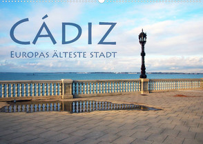 Cádiz – Europas älteste Stadt (Wandkalender 2022 DIN A2 quer) von Seidl,  Helene