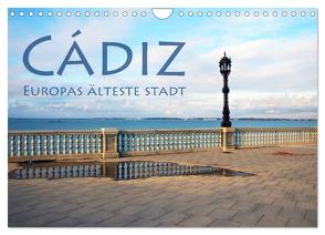 Cádiz – Europas älteste Stadt (Wandkalender 2024 DIN A4 quer), CALVENDO Monatskalender von Seidl,  Helene