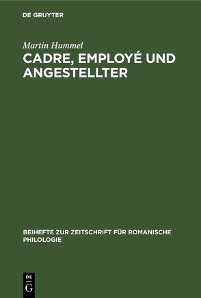 Cadre, employé und Angestellter von Hummel,  Martin