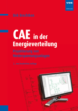 CAE in der Energieverteilung von Brechtken,  Dirk