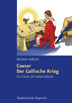 Caesar, Der Gallische Krieg von Hellmich,  Michaela