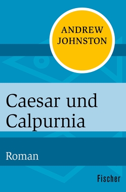 Caesar und Calpurnia von Johnston,  Andrew