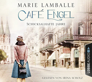 Café Engel von Lamballe,  Marie, Matern,  Andy, Scholz,  Irina