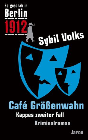 Café Größenwahn von Volks,  Sybil
