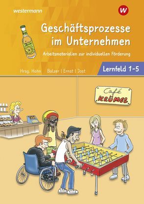 Café Krümel – Arbeitsmaterialien zur individuellen Förderung von Balzer,  Jürgen, Ernst,  Regine, Hahn,  Hans Dr., Jost,  Martin