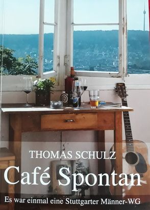 Café Spontan von Schulz,  Thomas