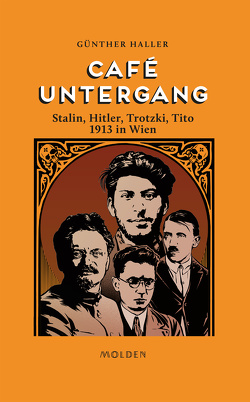 Café Untergang von Haller,  Günther