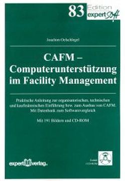 CAFM – Computerunterstützung im Facility Management von Oelschlegel,  Joachim