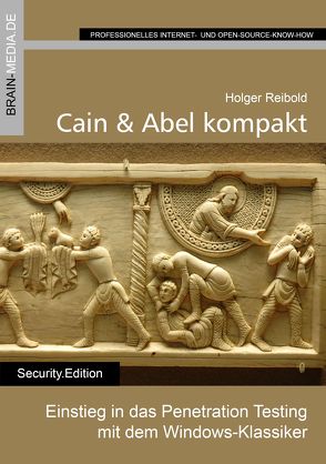 Cain & Abel kompakt von Reibold,  Holger