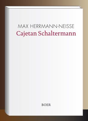 Cajetan Schaltermann von Herrmann-Neisse,  Max