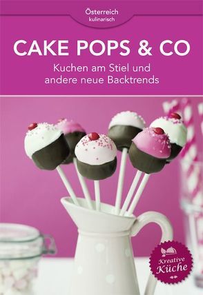 Cake Pops & Co von Ganser,  Tina