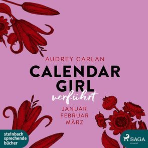 Calendar Girl – Verführt von Bittner,  Dagmar, Carlan,  Audrey