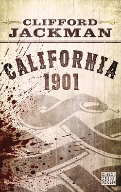 California 1901 von Brack,  Robert, Jackman,  Clifford