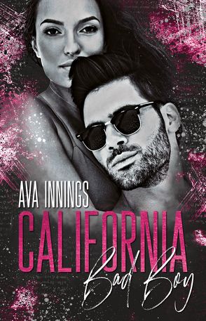 California Bad Boy von Innings,  Ava