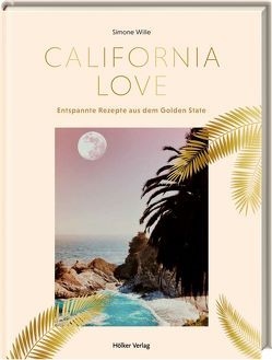 California Love von Wille,  Simone