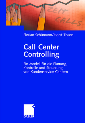 Call Center Controlling von Schümann,  Florian, Tisson,  Horst