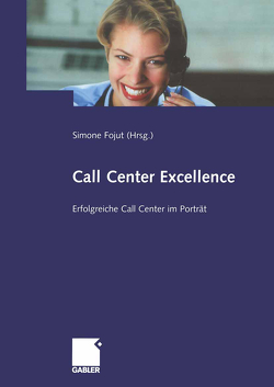 Call Center Excellence von Fojut,  Simone