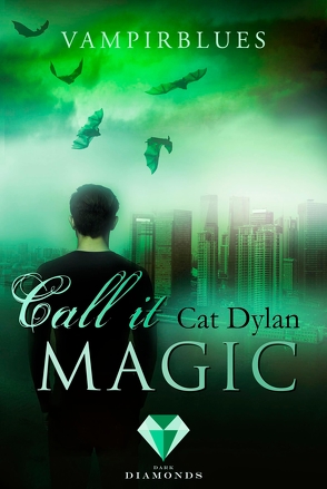 Call it magic 4: Vampirblues von Dylan,  Cat, Otis,  Laini