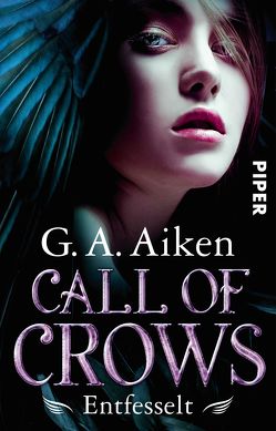 Call of Crows – Entfesselt von Aiken,  G. A., Gerwig,  Karen