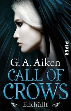 Call of Crows – Enthüllt von Aiken,  G. A., Link,  Michaela