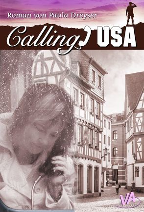 Calling USA von Dreyser ,  Paula