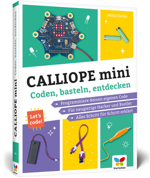 Calliope mini von Kiefer,  Philip