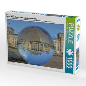 CALVENDO Puzzle Berlin in der Kugel – Die Hauptstadt steht Kopf 1000 Teile Lege-Größe 64 x 48 cm Foto-Puzzle Bild von Barbara Hilmer-Schröer und Ralf Schröer