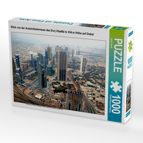 CALVENDO Puzzle Blick von der Aussichtsterrasse des Burj Khalifa in 454 m Höhe auf Dubai 1000 Teile Lege-Größe 64 x 48 cm Foto-Puzzle Bild von Ulrich Senff