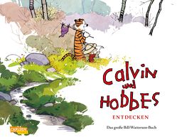 Calvin und Hobbes entdecken von Watterson,  Bill, Wieland,  Matthias