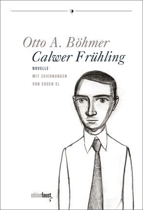 Calwer Frühling von Böhmer,  Otto A, El,  Eugen