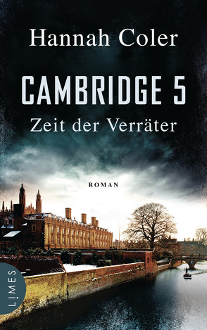 Cambridge 5 – Zeit der Verräter von Coler,  Hannah