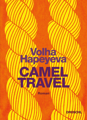 Camel Travel von Hapeyeva,  Volha, Weiler,  Thomas