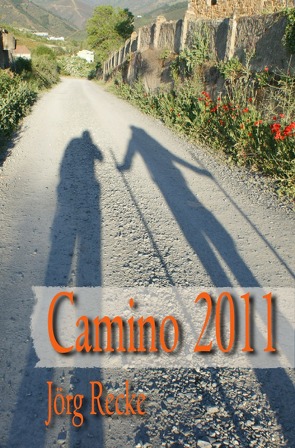Camino 2011 von Recke,  Jörg