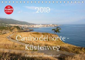 Camino del norte – Küstenweg (Tischkalender 2019 DIN A5 quer) von Luef,  Alexandra