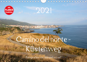 Camino del norte – Küstenweg (Wandkalender 2021 DIN A4 quer) von Luef,  Alexandra