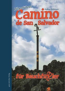 Camino del San Salvador für Bauchfüßler von Ilchmann,  Andrea