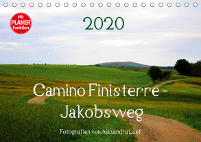 Camino Finisterre – JakobswegAT-Version (Tischkalender 2020 DIN A5 quer) von Luef,  Alexandra